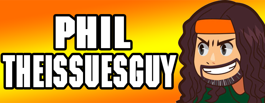 Phil's Recap and Review With Phil TheIssuesGuy